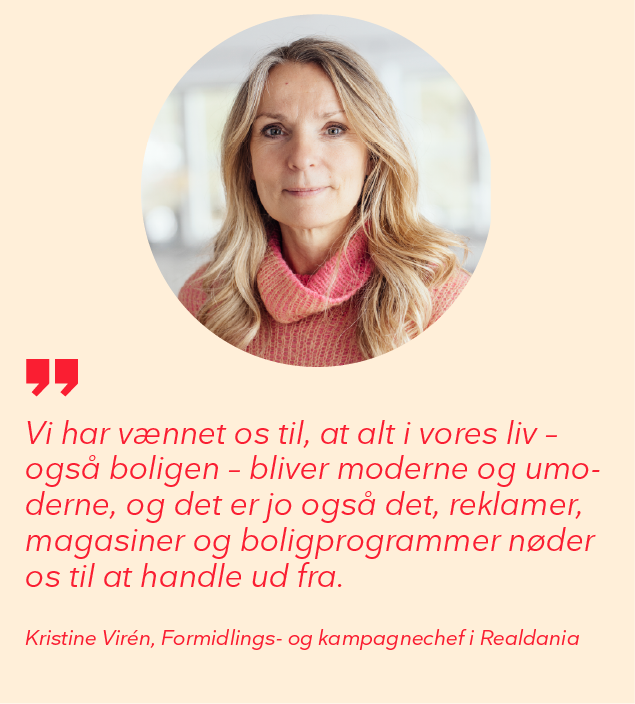 Vi elsker at optimere vores bolig – men vi skal gøre det på nye måder